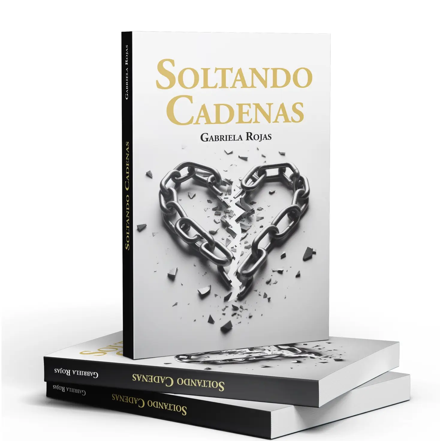 Soltando Cadenas - Libro de Gabriela Rojas